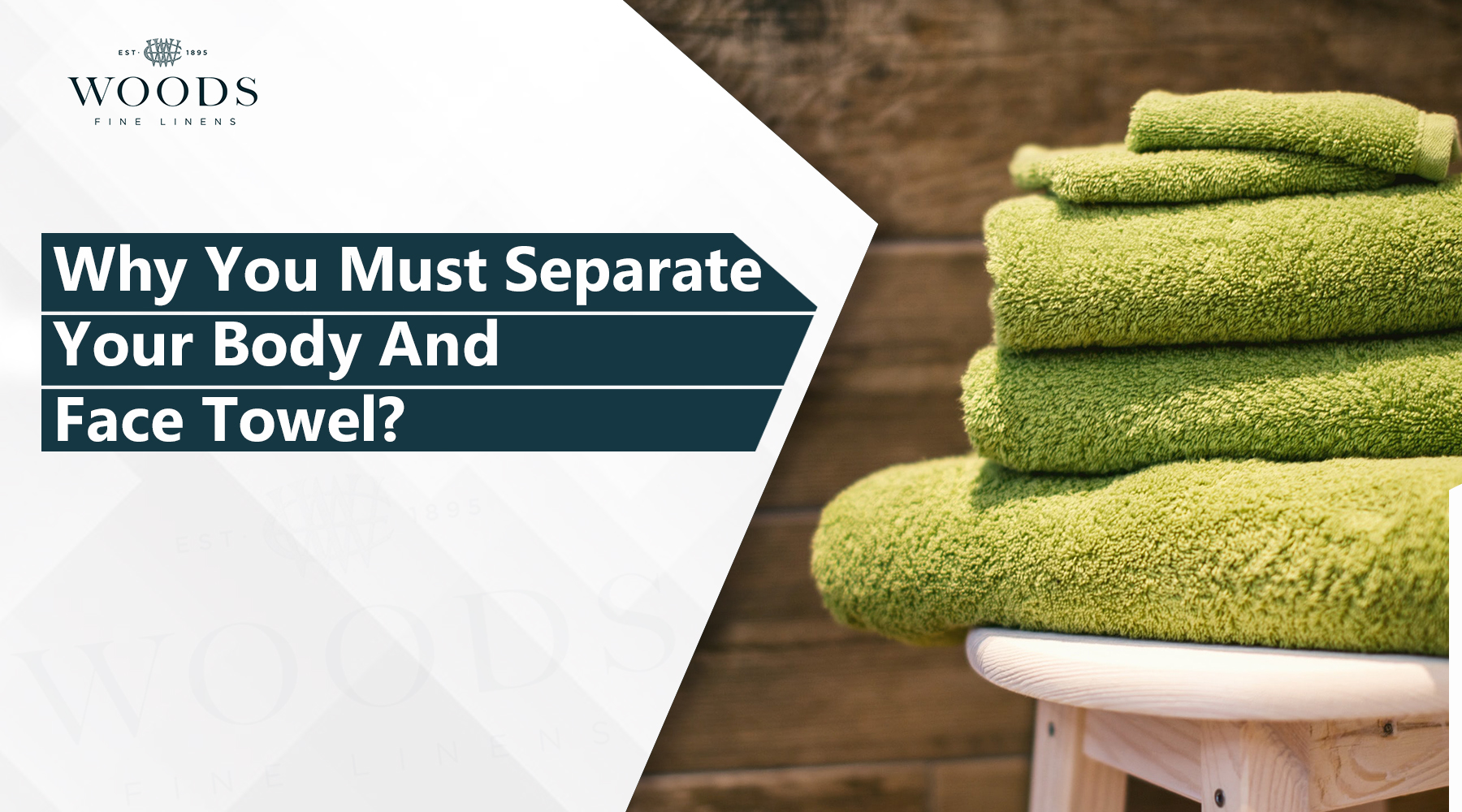 Why You Must Separate Your Body And Face Towel?